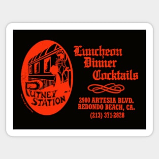 Vintage Putney Station Restaurant Redondo Beach California Distressed Sticker